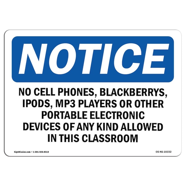 Signmission OSHA Sign, 7" H, Rigid Plastic, NOTICE No Cell Phones Allowed In This Classroom Sign, Landscape OS-NS-P-710-L-16032 - main